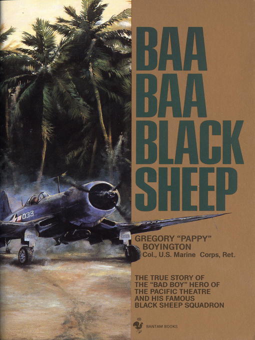 Title details for Baa Baa Black Sheep by Gregory Boyington - Available